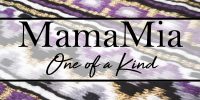 MamaMia – One of a Kind